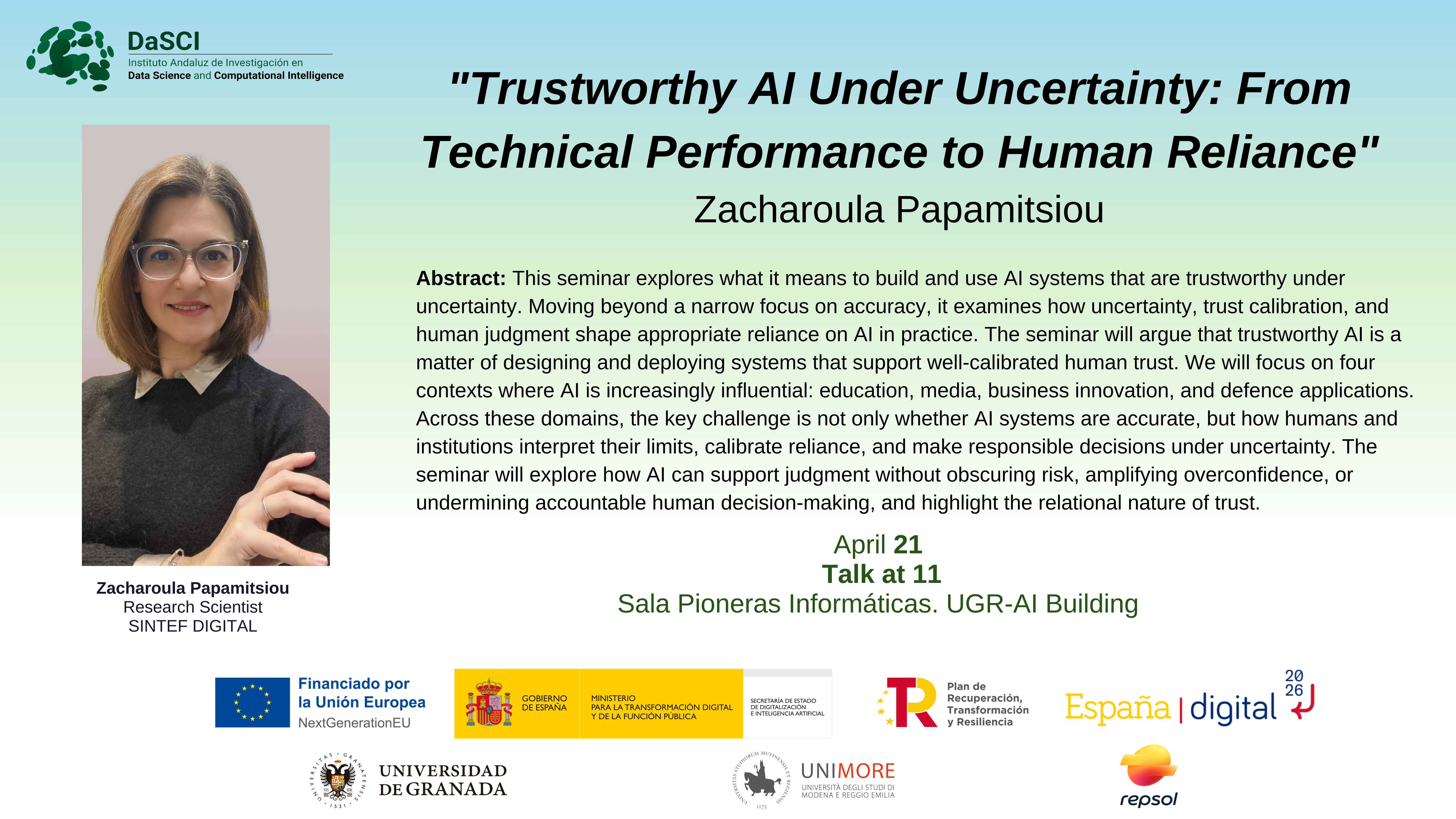 This seminar explores what it means to build and use AI systems that are trustworthy under uncertainty. Moving beyond a narrow focus on accuracy, it examines how uncertainty, trust calibration, and human judgment shape appropriate reliance on AI in practice. The seminar will argue that trustworthy AI is a matter of designing and deploying systems that support well-calibrated human trust. We will focus on four contexts where AI is increasingly influential: education, media, business innovation, and defence applications. Across these domains, the key challenge is not only whether AI systems are accurate, but how humans and institutions interpret their limits, calibrate reliance, and make responsible decisions under uncertainty. 